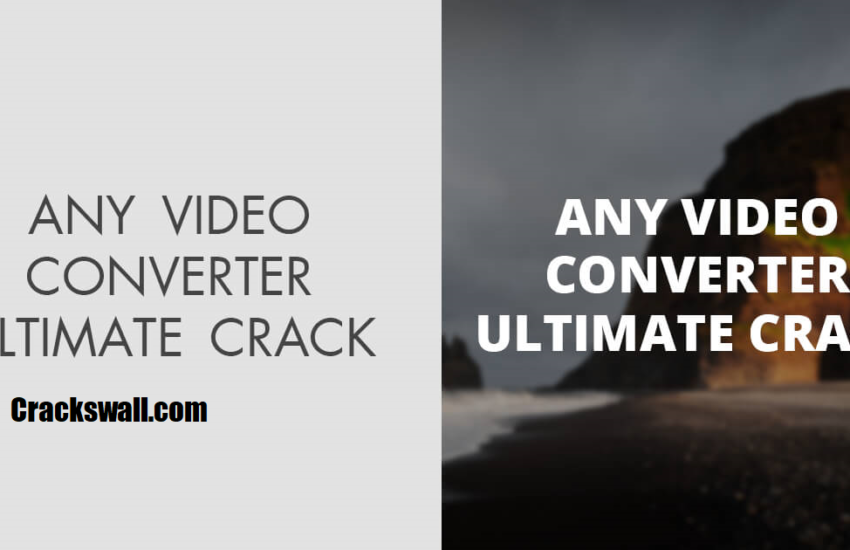 Qualsiasi crack del convertitore video + Download gratuito della chiave seriale