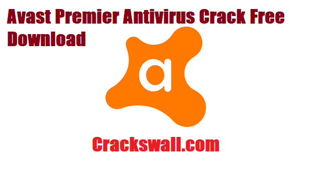 Avast Premier Antivirus Crack + License Key Download